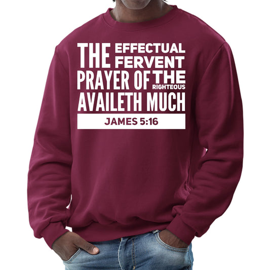 Mens Graphic Sweatshirt - the Effectual Fervent Prayer - James 5:16-4